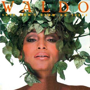 Waldo: Love Don’t Grow On Trees CD